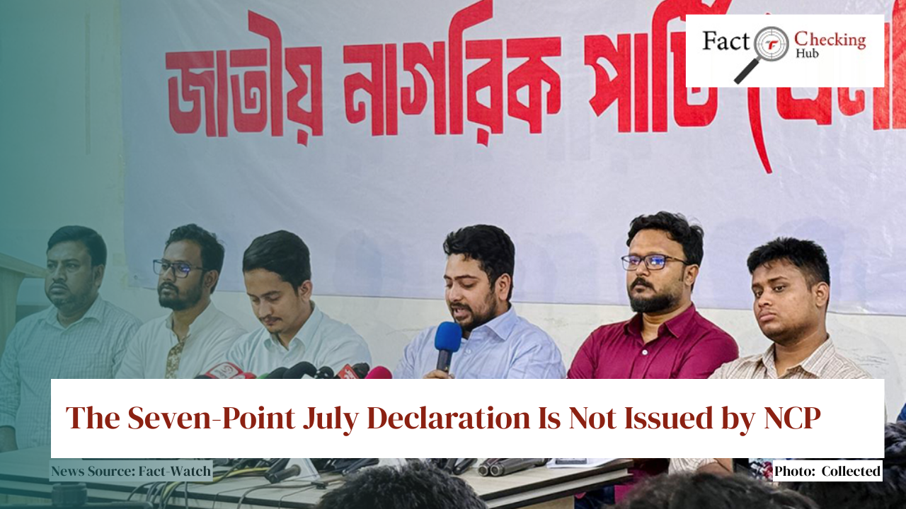 The Seven-Point July Declaration Is Not Issued by NCP