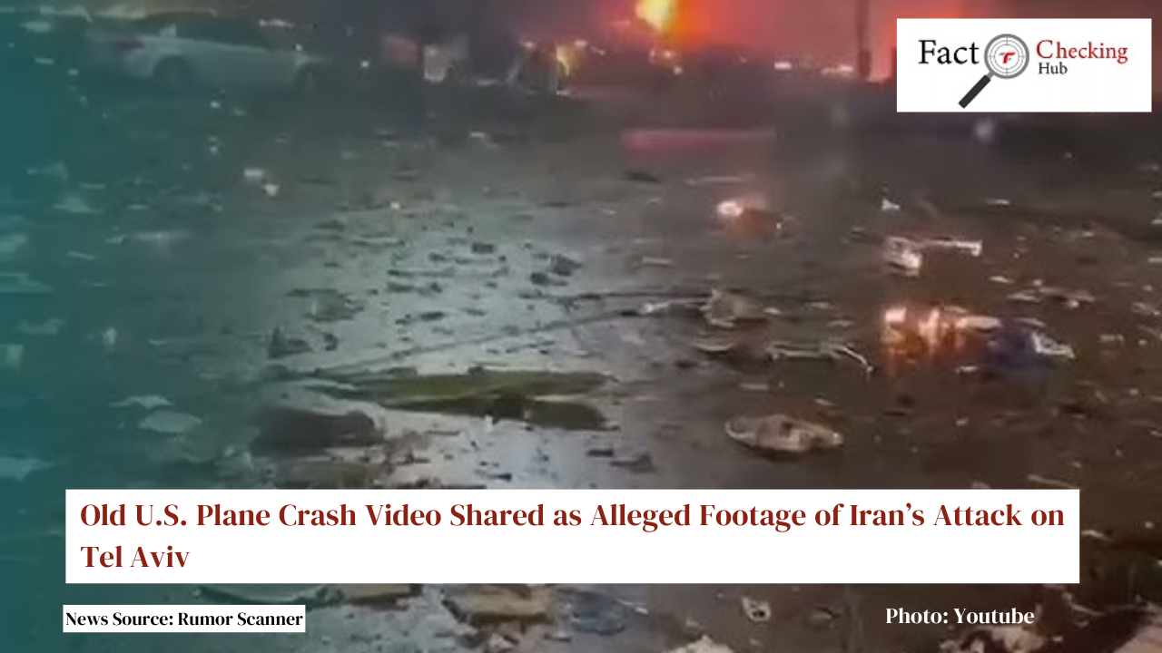 Old U.S. Plane Crash Video Shared as Alleged Footage of Iran’s Attack on Tel Aviv