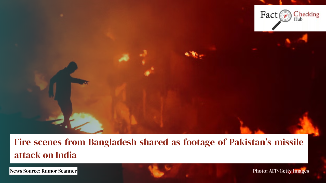 Fire scenes from Bangladesh shared as footage of Pakistan’s missile attack on India