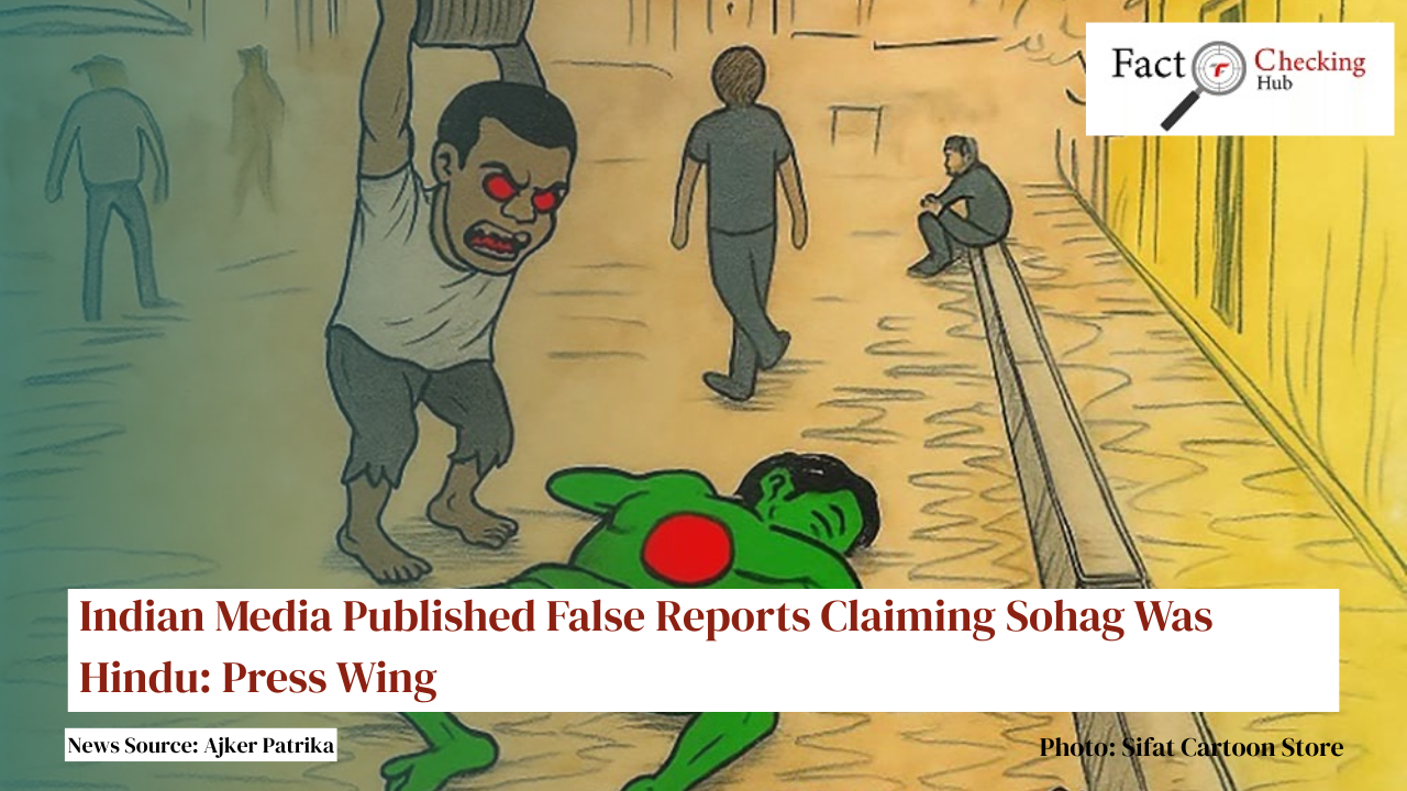 Indian Media Published False Reports Claiming Sohag Was Hindu: Press Wing