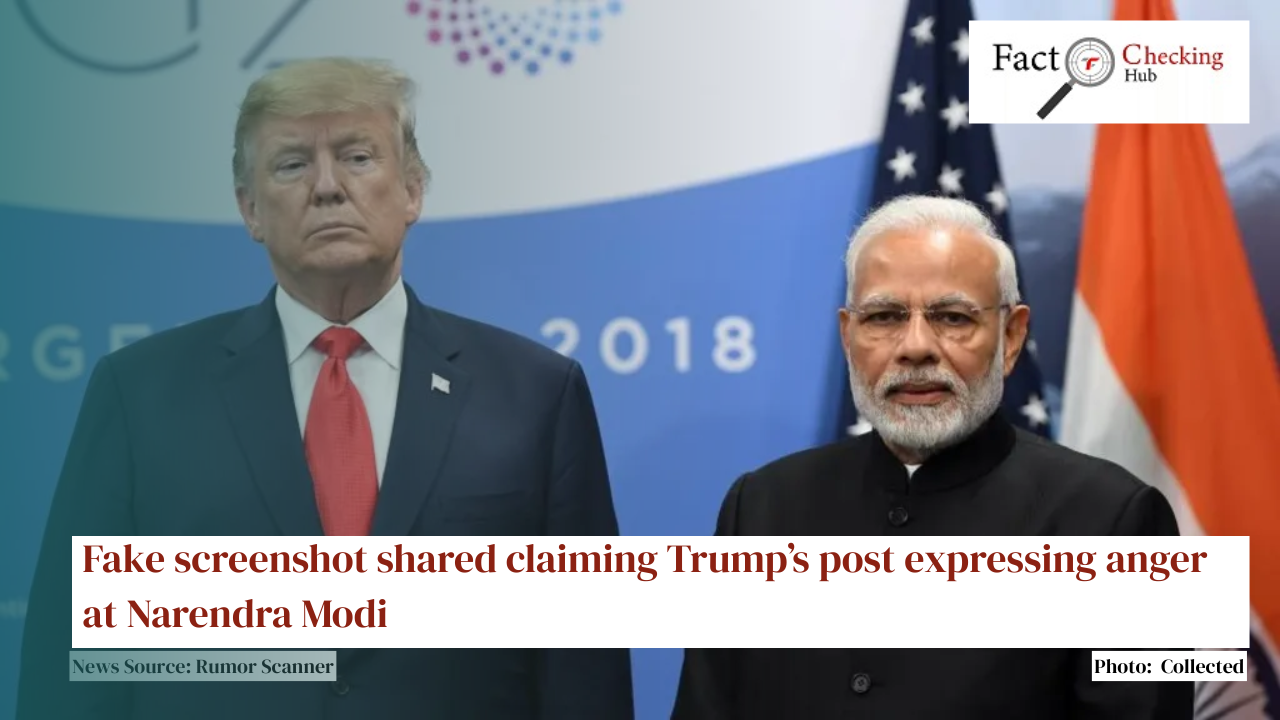 Fake screenshot shared claiming Trump’s post expressing anger at Narendra Modi
